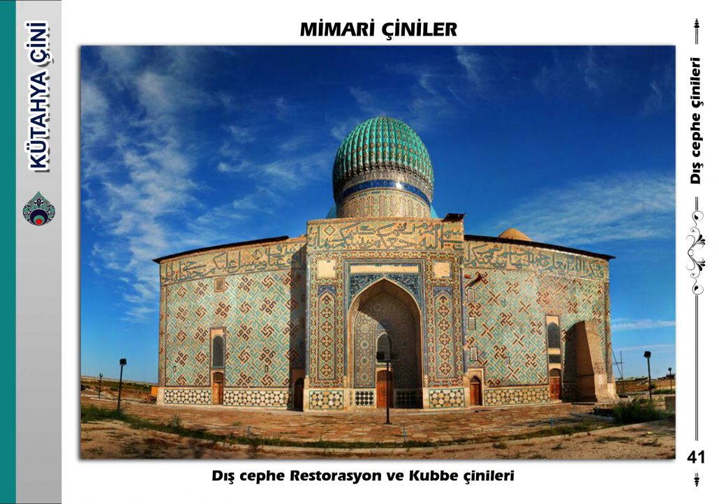 4 - Dış Cephe ve Kubbe Çinileri | kütahya çini
